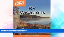 Ebook Best Deals  Idiot s Guides: RV Vacations  Full Ebook