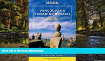 Ebook Best Deals  Moon Vancouver   Canadian Rockies Road Trip: Victoria, Banff, Jasper, Calgary,