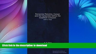 READ  Patriarchal Palestine, Canaan and the Canaanites before the Israelitish Conquest: with a