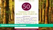 Best book  50 Things to Do When You Turn 50: 50 Experts on the Subject of Turning 50 online pdf