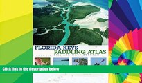 Ebook deals  Florida Keys Paddling Atlas (Paddling Series)  Buy Now