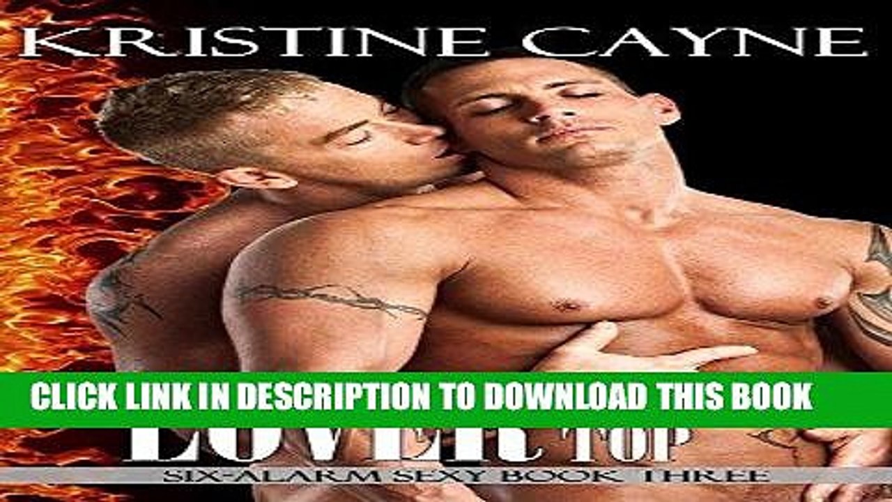 [PDF] Lover on Top: A Firefighter Romance (Six-Alarm Sexy Book 3) Full Collection
