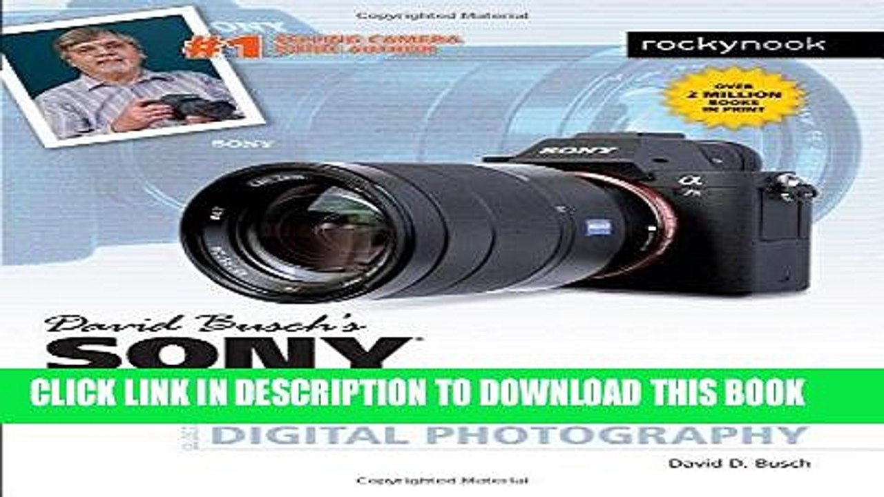 [PDF] David Busch s Sony Alpha a7R II/a7 II Guide to Digital Photography Popular Collection