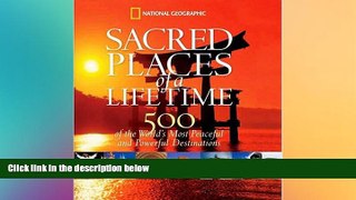 Ebook Best Deals  Sacred Places of a Lifetime: 500 of the World s Most Peaceful and Powerful