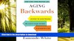 Read book  Aging Backwards: Reverse the Aging Process and Look 10 Years Younger in 30 Minutes a