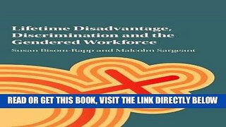 [FREE] EBOOK Lifetime Disadvantage, Discrimination and the Gendered Workforce BEST COLLECTION