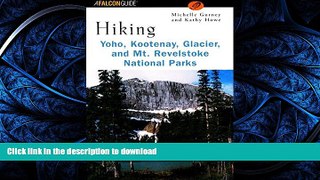 FAVORIT BOOK Hiking Yoho, Kootenay, Glacier   Mt. Revelstoke National Parks (Regional Hiking