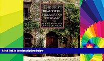 Must Have  The Most Beautiful Villages of Tuscany (The Most Beautiful Villages)  Buy Now