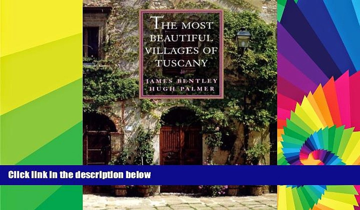 Must Have  The Most Beautiful Villages of Tuscany (The Most Beautiful Villages)  Buy Now