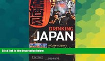Ebook deals  Drinking Japan: A Guide to Japan s Best Drinks and Drinking Establishments  Buy Now