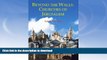 FAVORITE BOOK  Beyond the Walls: Churches of Jerusalem FULL ONLINE