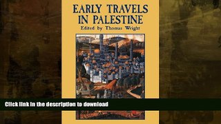 READ BOOK  Early Travels in Palestine (Dover Books on Travel, Adventure) FULL ONLINE