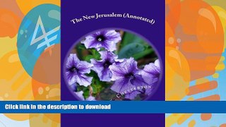 EBOOK ONLINE  The New Jerusalem (Annotated) FULL ONLINE