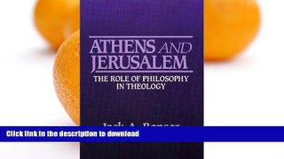 FAVORITE BOOK  Athens and Jerusalem: The Role of Philosophy in Theology  GET PDF