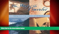 Buy NOW  The Way of the Traveler: Making Every Trip a Journey of Self-Discovery  Premium Ebooks