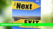 Big Sales  The Next Exit 2014 The Most Complete Interstate Hwy Guide Ever Printed (Next Exit: The