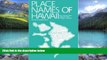 Best Buy Deals  Place Names of Hawaii (Revised)  Full Ebooks Best Seller