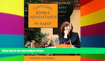 Must Have  Clotilde s Edible Adventures in Paris  Buy Now