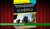 FAVORIT BOOK Nova Scotia, New Brunswick   Prince Edward Island For Dummies (Dummies Travel) READ