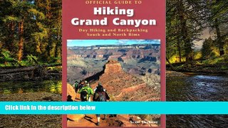 Ebook Best Deals  Official Guide to Hiking the Grand Canyon  Full Ebook