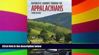 Ebook Best Deals  Motorcycle Journeys Through the Appalachians: 3rd Edition  Buy Now