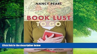 Best Buy Deals  Book Lust To Go: Recommended Reading for Travelers, Vagabonds, and Dreamers  Best