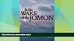 Deals in Books  In the Wake of the Jomon: Stone Age Mariners and a Voyage Across the Pacific  READ