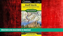 FAVORIT BOOK Banff North [Banff and Yoho National Parks] (National Geographic Trails Illustrated