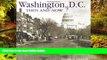 Must Have  Washington, D.C., Then and Now (Then   Now)  Buy Now