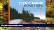 Must Have  Scenic Maine Road Trips  Full Ebook