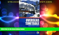 Buy NOW  Overseas Timetable Summer 2010  Premium Ebooks Best Seller in USA
