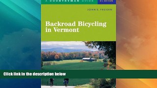 Buy NOW  Backroad Bicycling in Vermont (Fourth Edition)  (Backroad Bicycling)  Premium Ebooks Best