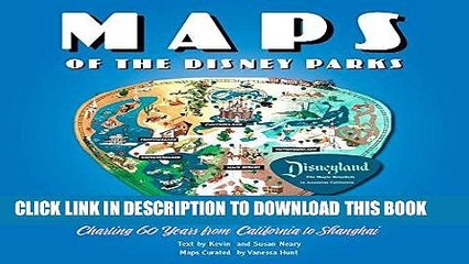 [PDF] Maps of the Disney Parks: Charting 60 Years from California to Shanghai (Disney Editions