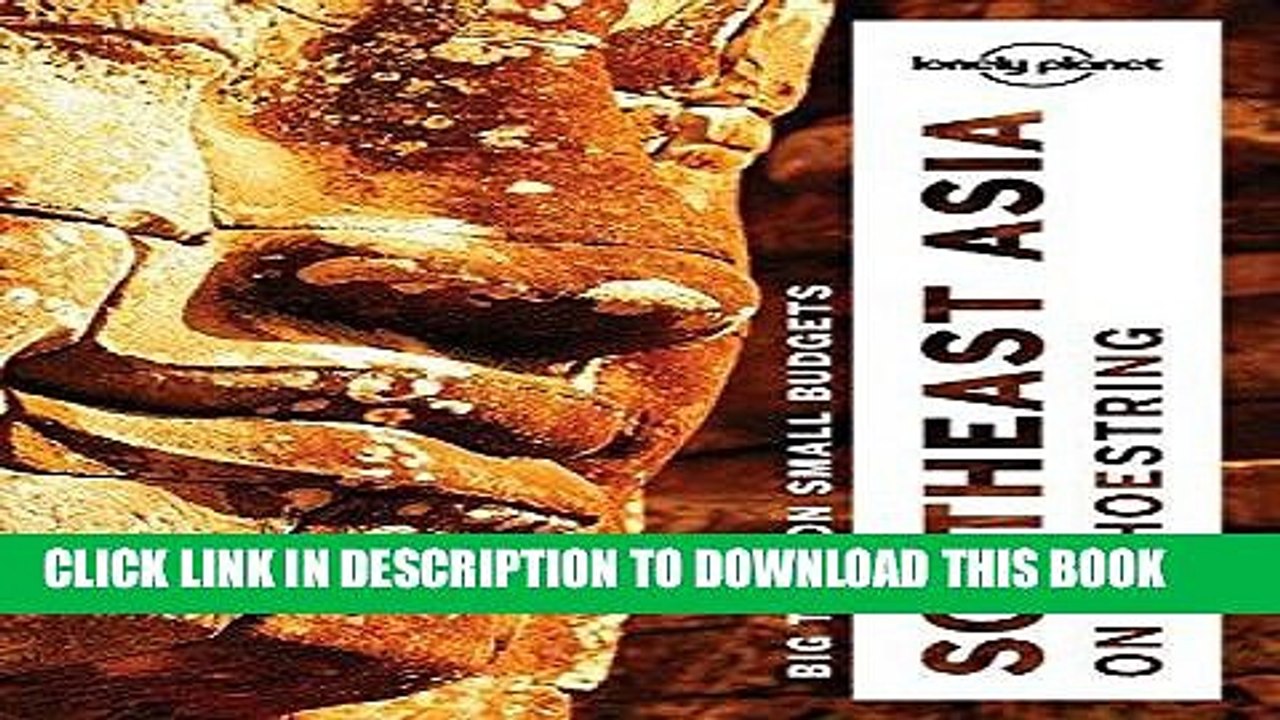 [PDF] Lonely Planet Southeast Asia on a shoestring (Travel Guide) Full Collection