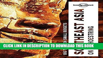 [PDF] Lonely Planet Southeast Asia on a shoestring (Travel Guide) Full Collection