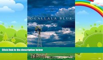 Best Buy Deals  Ogallala Blue: Water and Life on the Great Plains  Best Seller Books Most Wanted