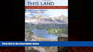 Best Buy Deals  This Land: A Guide to Western National Forests  Full Ebooks Most Wanted