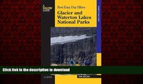 FAVORIT BOOK Best Easy Day Hikes Glacier and Waterton Lakes National Parks, 2nd (Best Easy Day