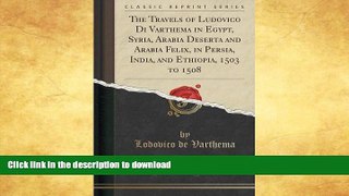 READ  The Travels of Ludovico Di Varthema in Egypt, Syria, Arabia Deserta and Arabia Felix, in