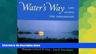 Ebook deals  Water s Way: Life along the Chesapeake  Full Ebook