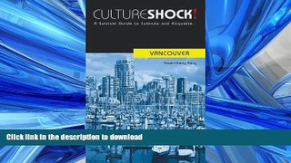 FAVORIT BOOK Culture Shock! Vancouver: A Survival Guide to Customs and Etiquette (Culture Shock!