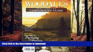 READ THE NEW BOOK Woodall s Canada Campground Guide, 2007: The Active RVer s Guide to RV Parks,