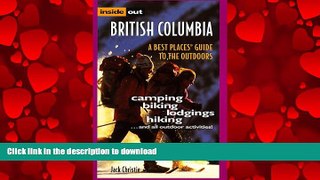 READ THE NEW BOOK Inside Out British Columbia READ EBOOK