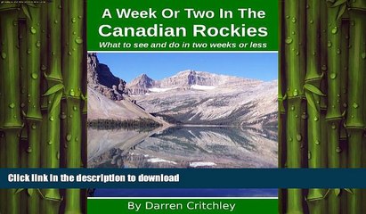 READ PDF A Week Or Two In The Canadian Rockies PREMIUM BOOK ONLINE