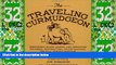 Big Sales  The Traveling Curmudgeon: Irreverent Notes, Quotes, and Anecdotes on Dismal