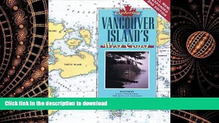 READ THE NEW BOOK Exploring Vancouver Island s West Coast, 2nd Ed. READ EBOOK