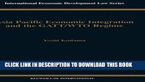 [PDF] Asia Pacific EConomic Integration and the Gatt/Wto Regime (International Economic