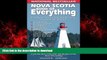 READ THE NEW BOOK Nova Scotia Book of Everything: Everything You Wanted to Know About Nova Scotia