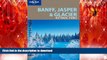 FAVORIT BOOK Lonely Planet Banff, Jasper and Glacier National Parks (National Parks Travel Guide)
