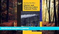FAVORIT BOOK Best Easy Day Hikes Glacier and Waterton Lakes National Parks, 2nd (Best Easy Day